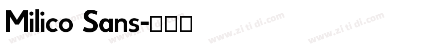 Milico Sans字体转换